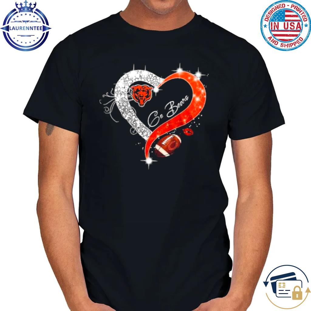 Official Chicago bears go bears diamond heart T-shirt, hoodie, tank top,  sweater and long sleeve t-shirt