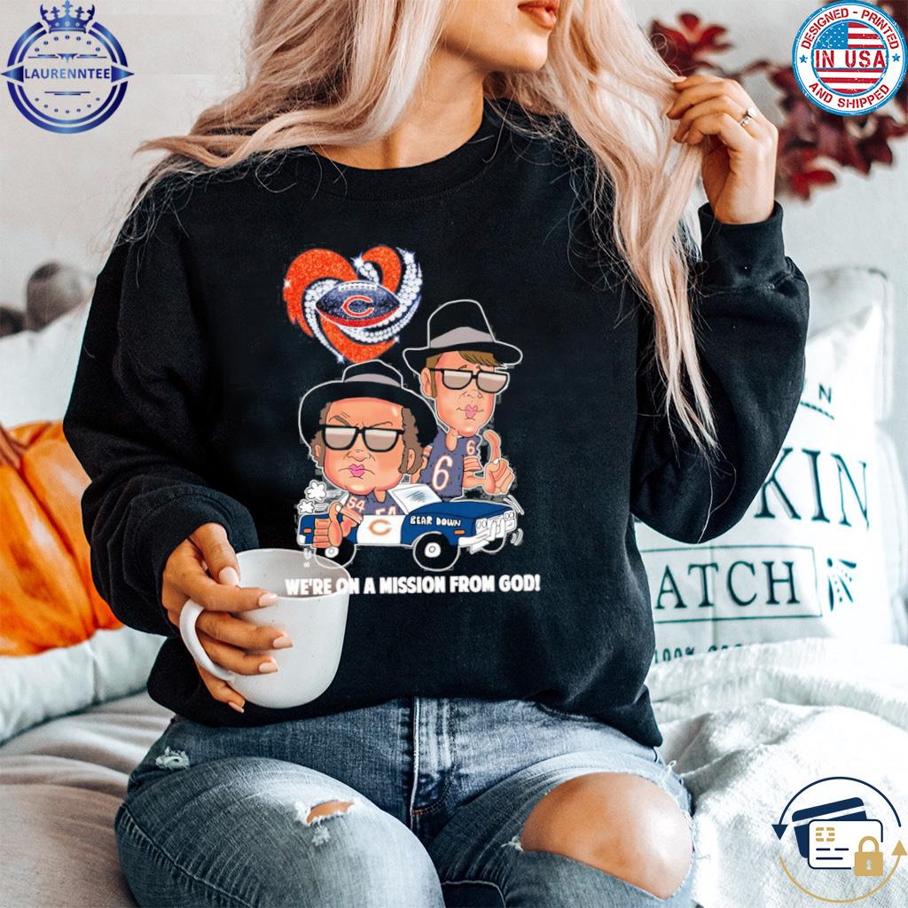 Chicago Bears Were On A Mission From God Unisex T-shirt - Shibtee Clothing