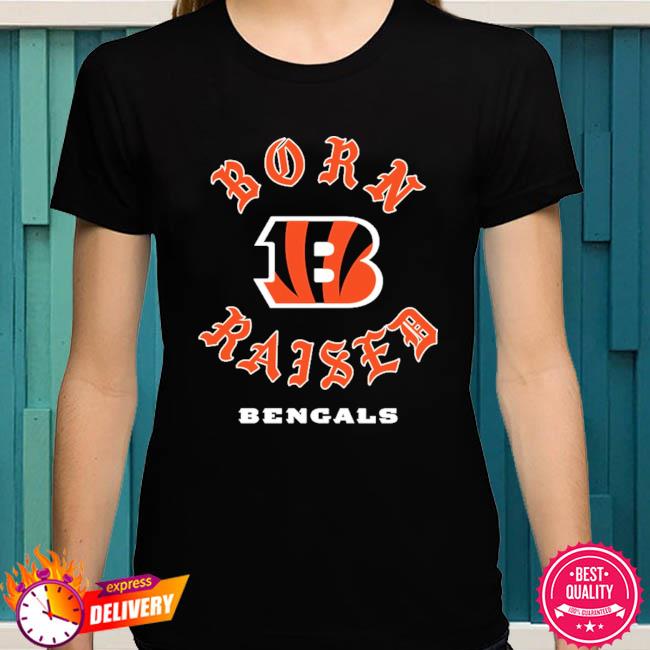 Cincinnati Bengals Born X Raised Shirt, hoodie, longsleeve