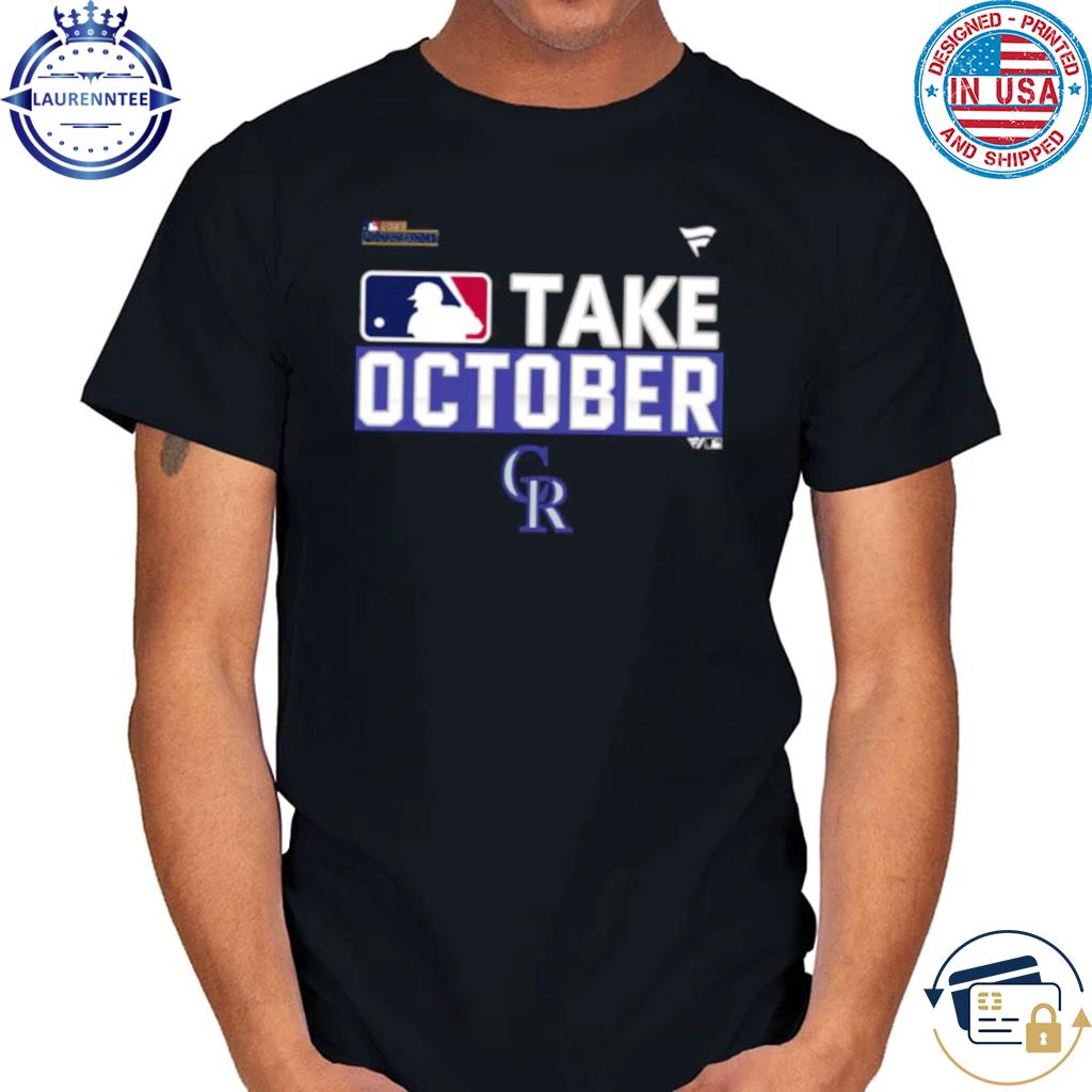 Colorado Rockies Take October 2023 Postseason shirt - Guineashirt Premium ™  LLC