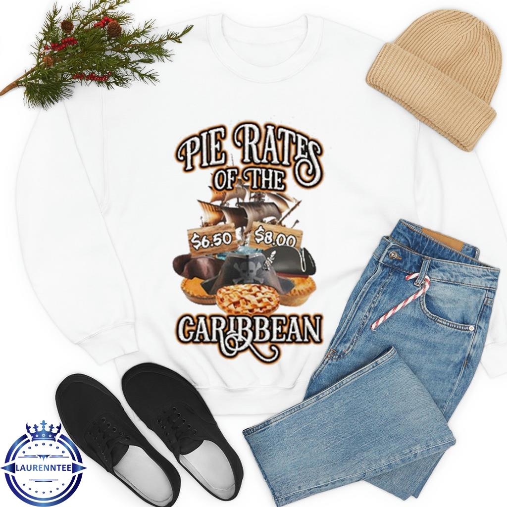 Pie Rates of the Caribbean shirt, hoodie, sweater, long sleeve and tank top