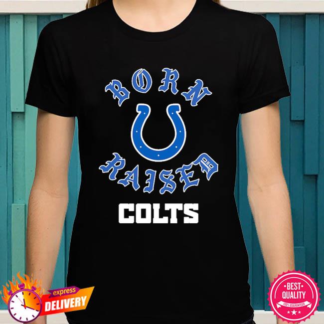 Indianapolis Colts Born X Raised New Shirt, hoodie, longsleeve