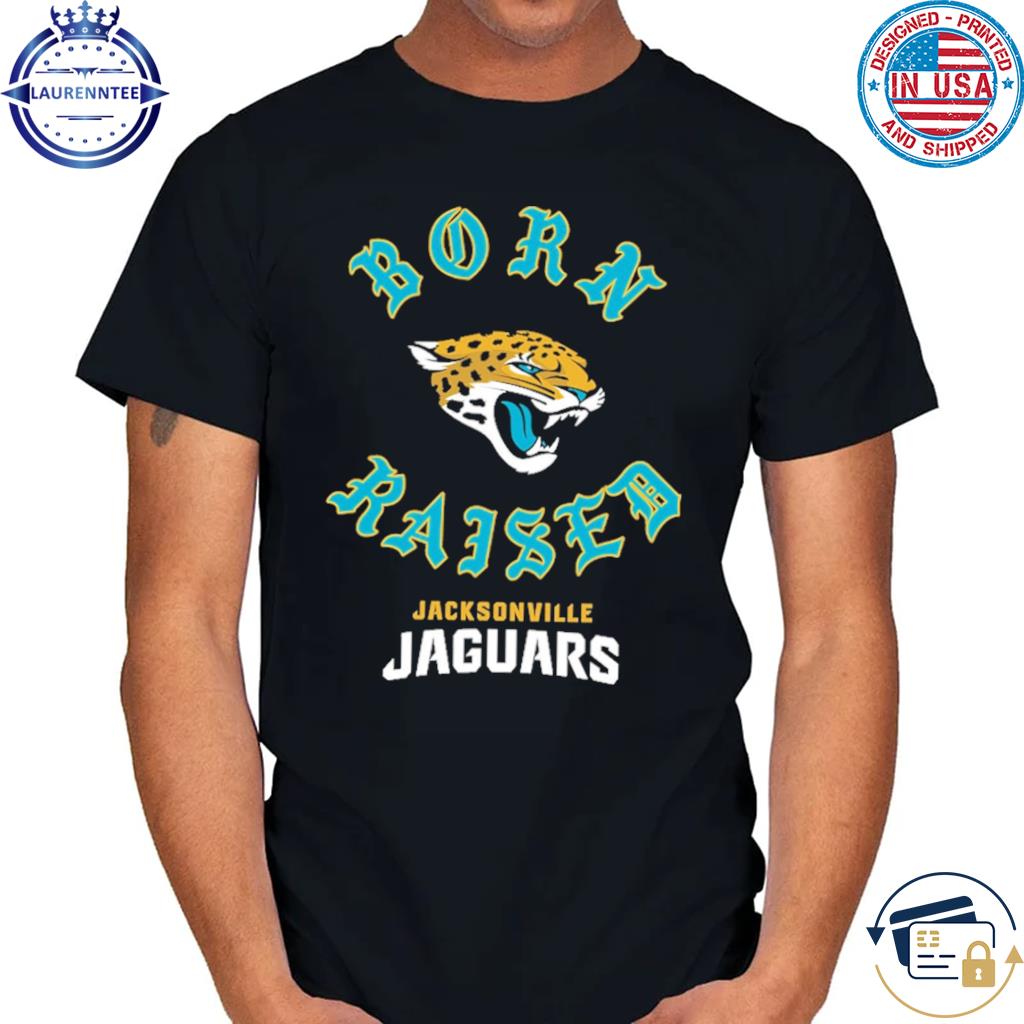 Jacksonville Jaguars Born X Raised Shirt, hoodie, longsleeve