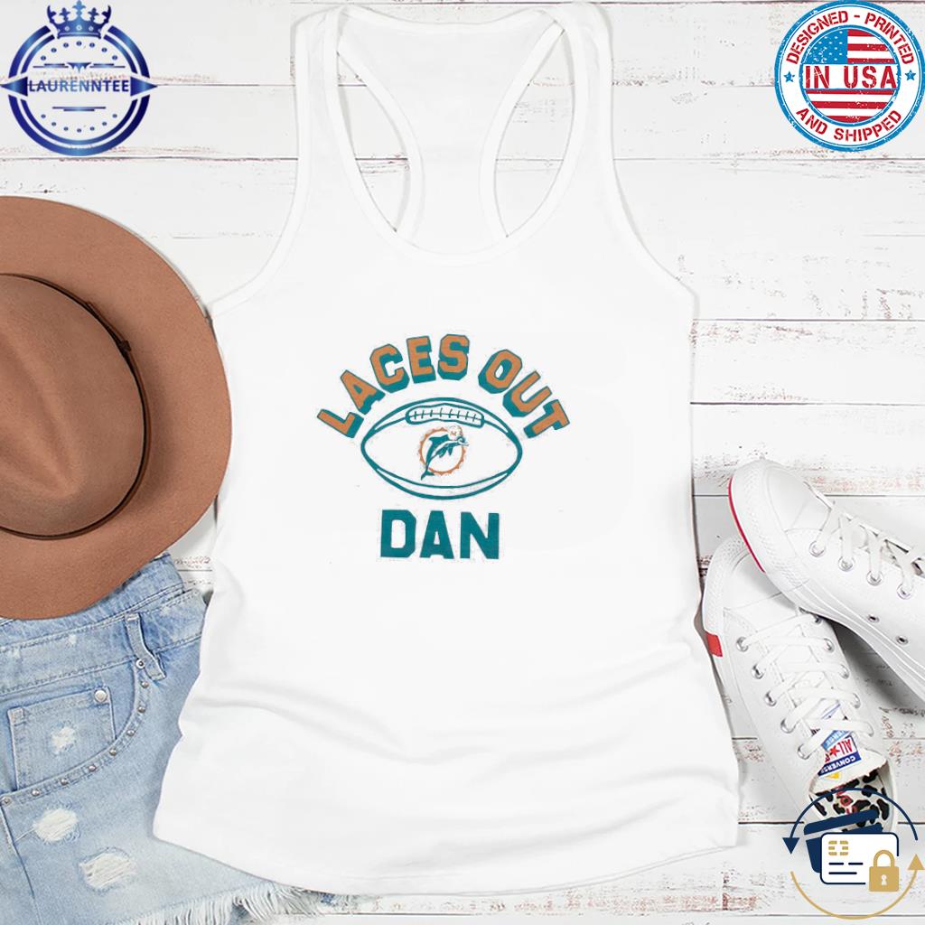 Miami Dolphins Laces Out Dan T-shirt