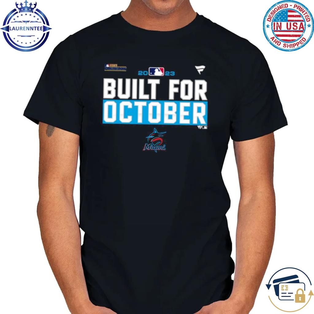 Miami Marlins Take October 2023 Postseason T-Shirt, hoodie, sweater, long  sleeve and tank top