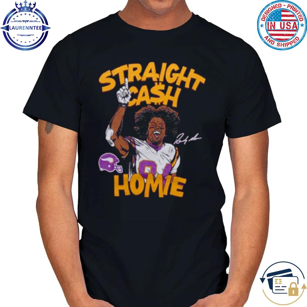 Straight cash homie Vikings Randy Moss signature shirt, hoodie, sweater and  v-neck t-shirt in 2023