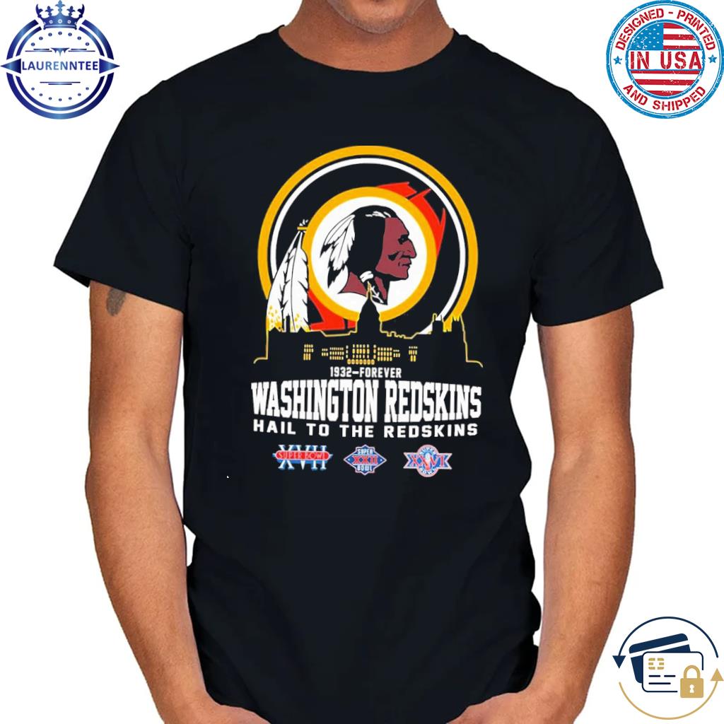 New Washington Redskins 1932-Forever Hail To The Redskins Shirt