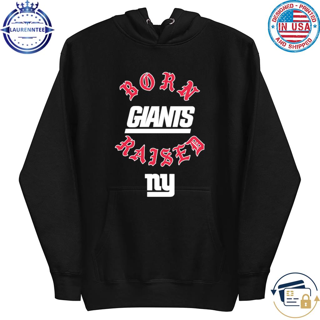 New York Giants Born X Raised Unisex T-Shirt, hoodie, sweater, long sleeve  and tank top