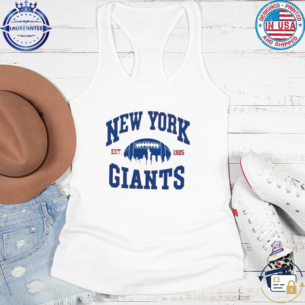 New York Giants go Giants est 1925 shirt, hoodie, sweater, long sleeve and  tank top