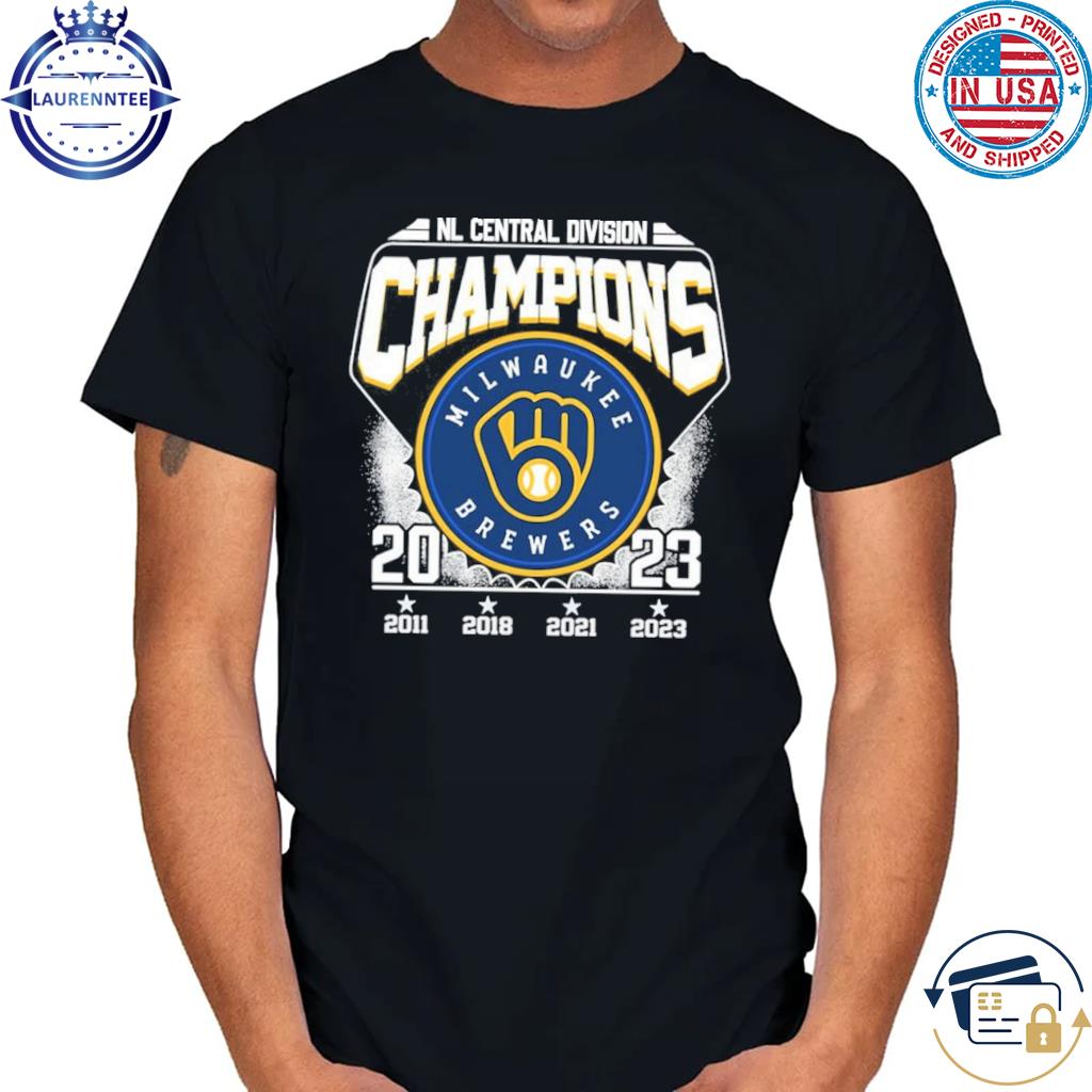 NL Central Division Champions Milwaukee Brewers 2011 2018 2021 2023 T-Shirt,  hoodie, sweater, long sleeve and tank top