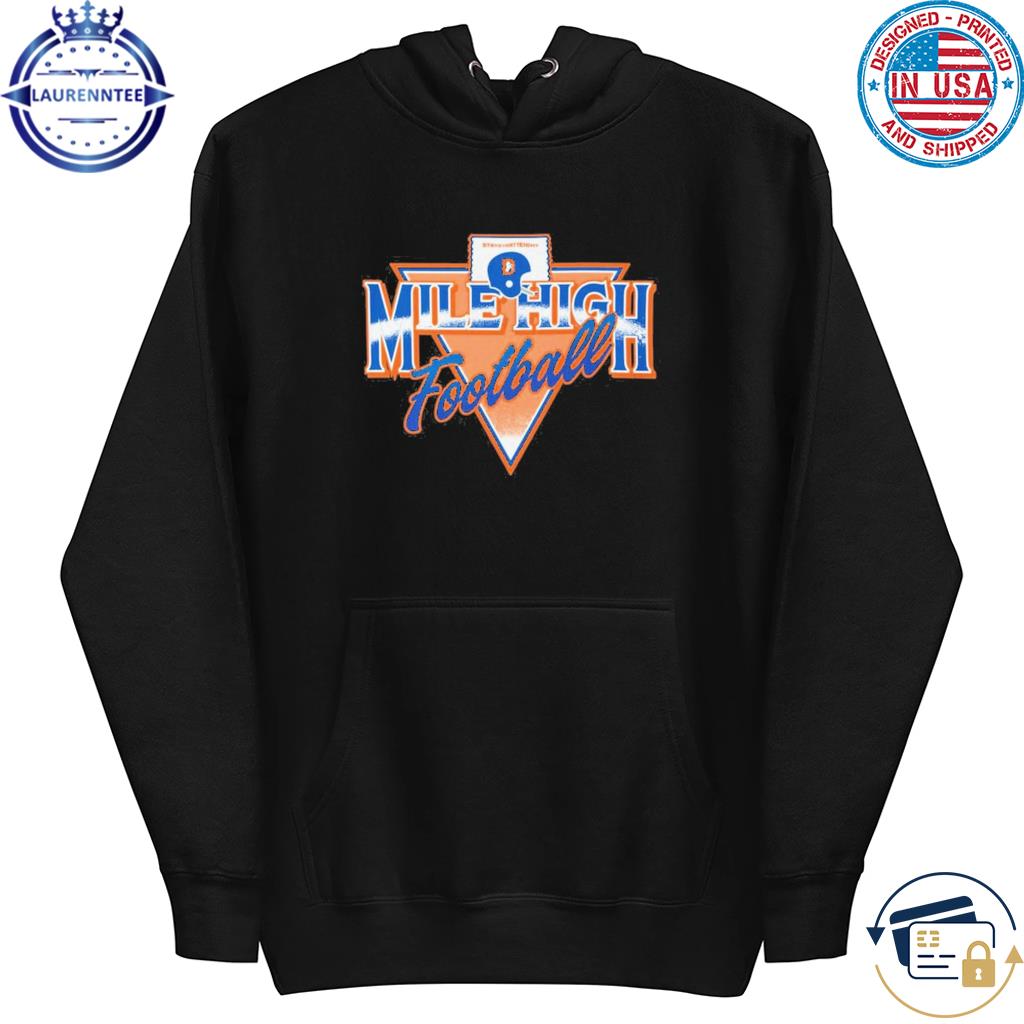 Official denver broncos football shirt, hoodie, sweater, long sleeve and  tank top