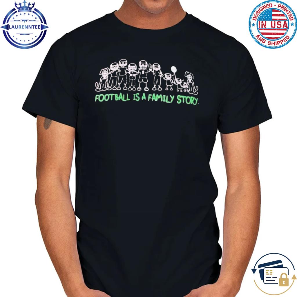 Official Football Is A Family Story Shirt Jason Kelce - Shibtee Clothing