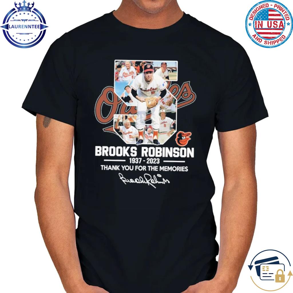 Thank You Brooks Robinson Baltimore Orioles 1937-2023 Signature Shirt,  hoodie, sweater, long sleeve and tank top