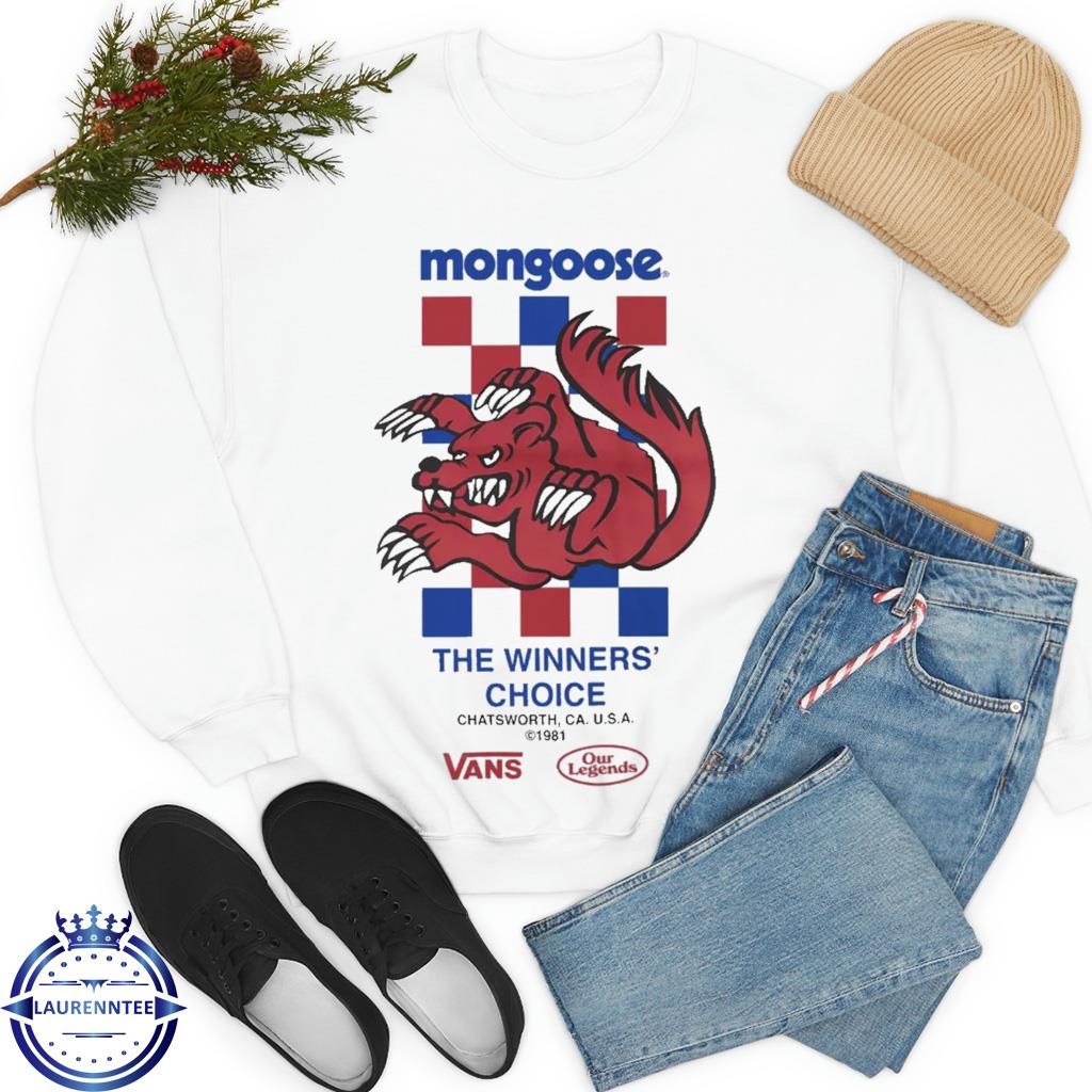 Our legends mongoose x vans winners choice official shirt