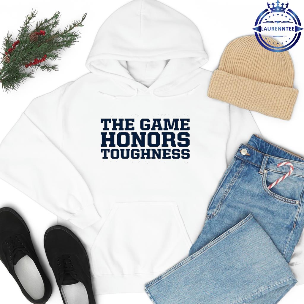 Penn State Football The Game Honors Toughness Shirt hoodie