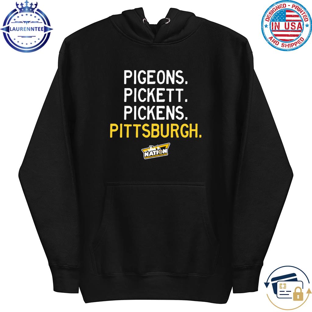 Pigeons Pickett Pickens Pittsburgh Shirt, hoodie, sweater, long