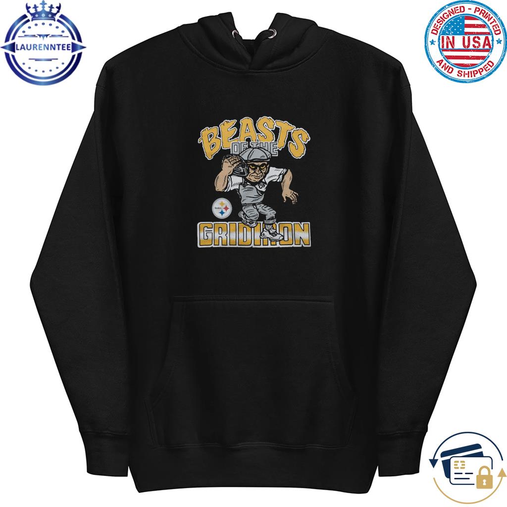 Pittsburgh steelers beasts of the gridiron shirt, hoodie, tank top, sweater  and long sleeve t-shirt