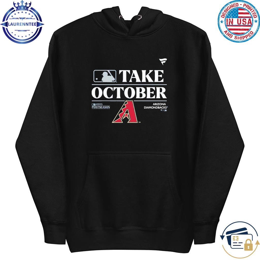 Arizona Diamondbacks Take October 2023 Postseason T-shirt