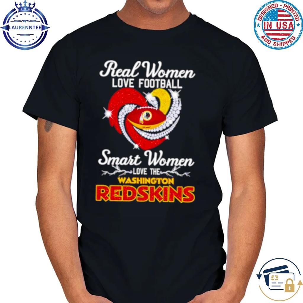 Real women love Football Washington Redskins shirt, hoodie, sweater, long  sleeve and tank top