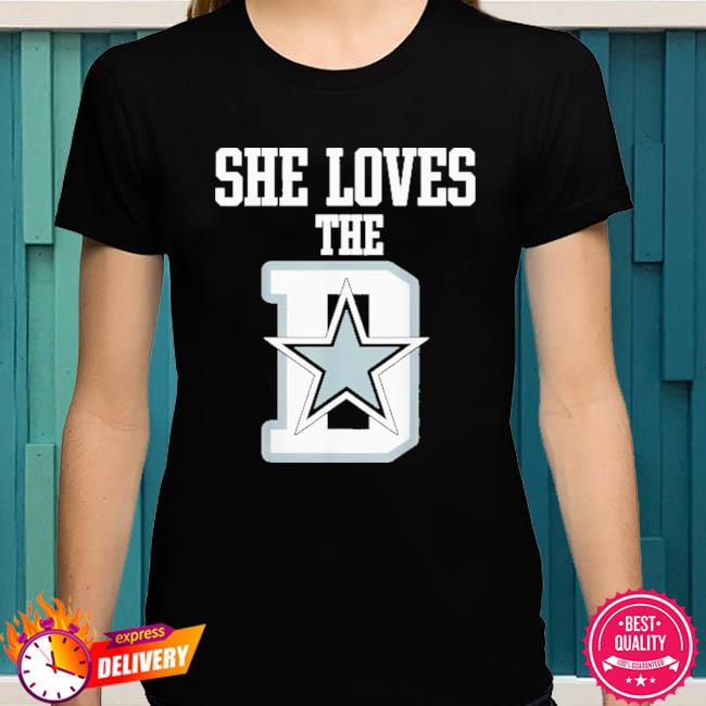 She Wants The D Cowboys Women's T-Shirt