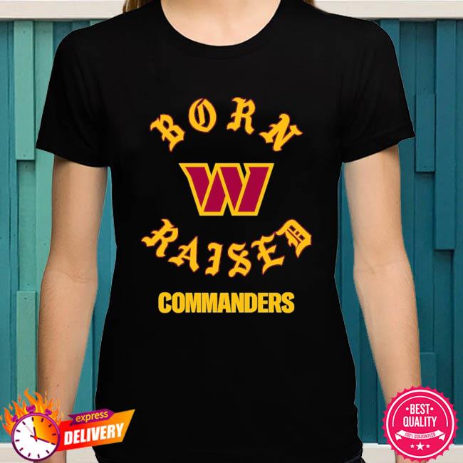 Official Washington Commanders Born X Raised Unisex T-shirt, hoodie,  sweater and long sleeve