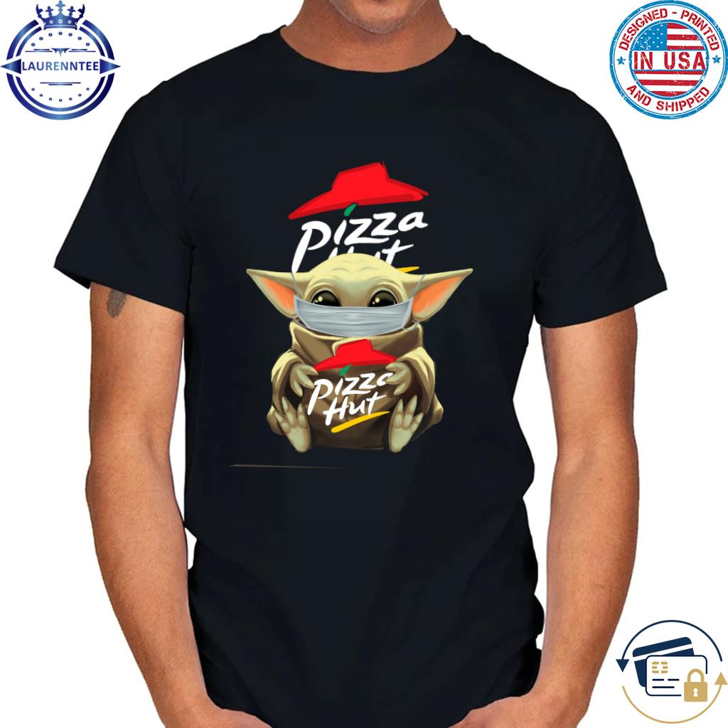 Baby Yoda pizza hut shirt for men shirt