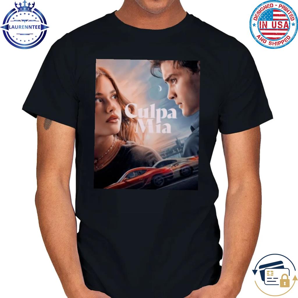 Culpa Mia Movie Romance shirt, hoodie, sweater, long sleeve and tank top