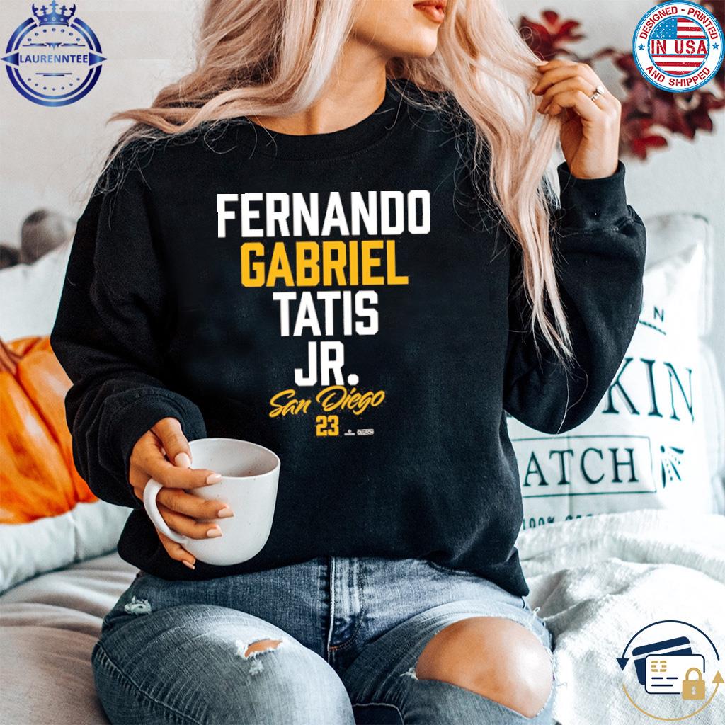 Fernando tatis jr. text shirt, hoodie, sweater, long sleeve and tank top