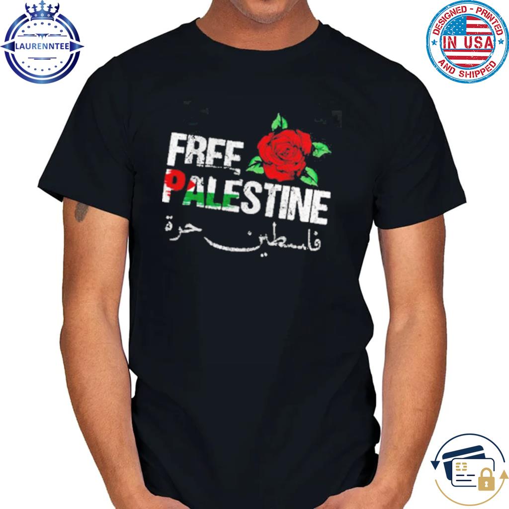 Free Palestine Arabic Rose Flower Anti War Palestinian Flag T-shirt