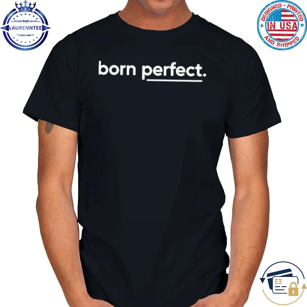Gays Against Groomers Born Perfect T Shirt