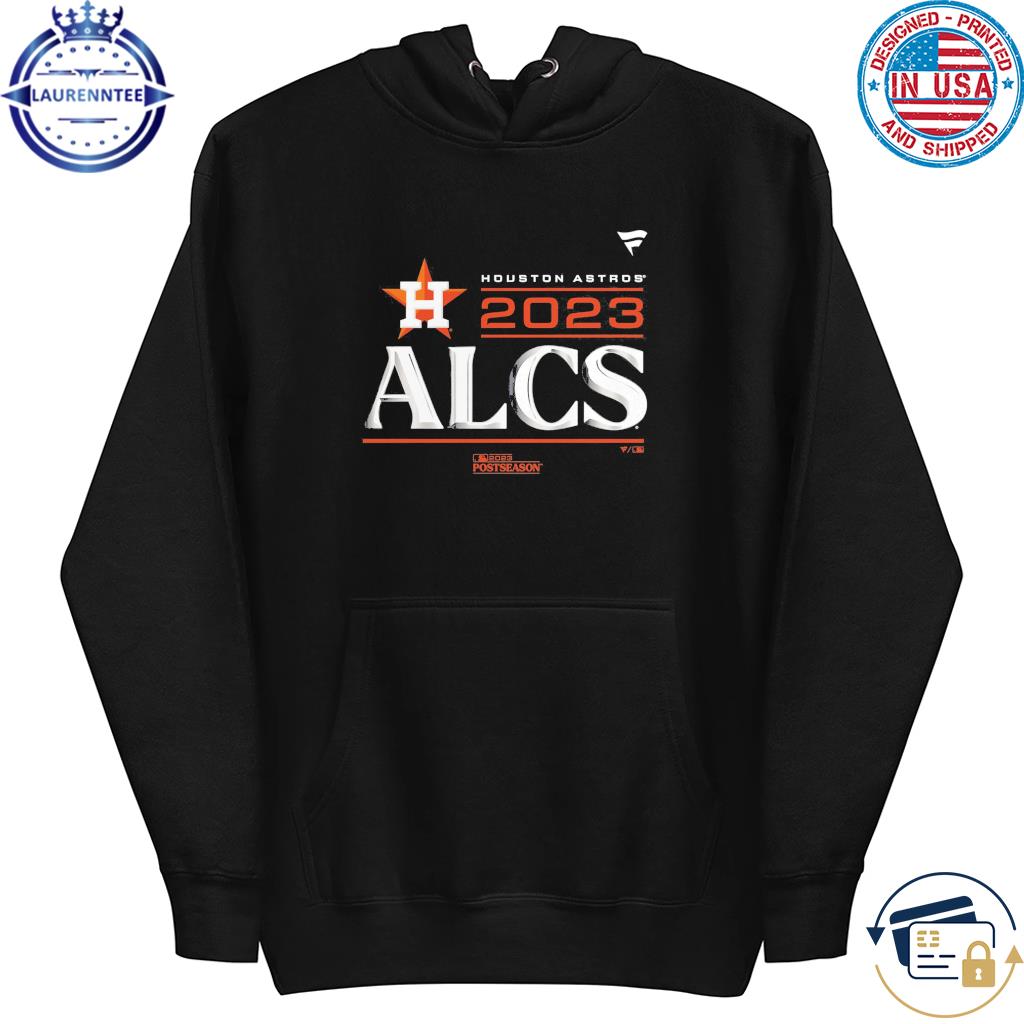 Houston Astros Alcs Division Series 2023 Shirt, hoodie, sweater and long  sleeve