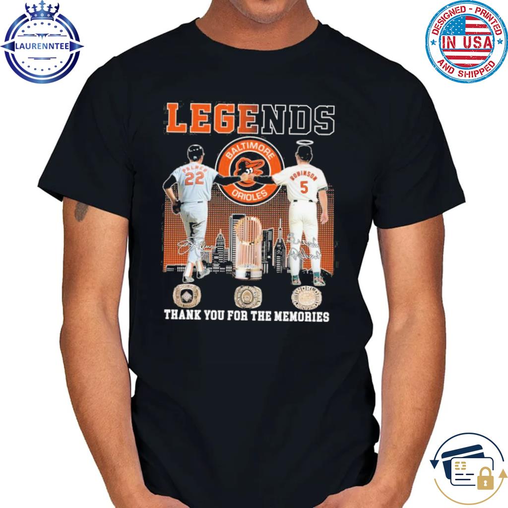 Legends Baltimore Orioles Palmer And Robinson Thank You For The