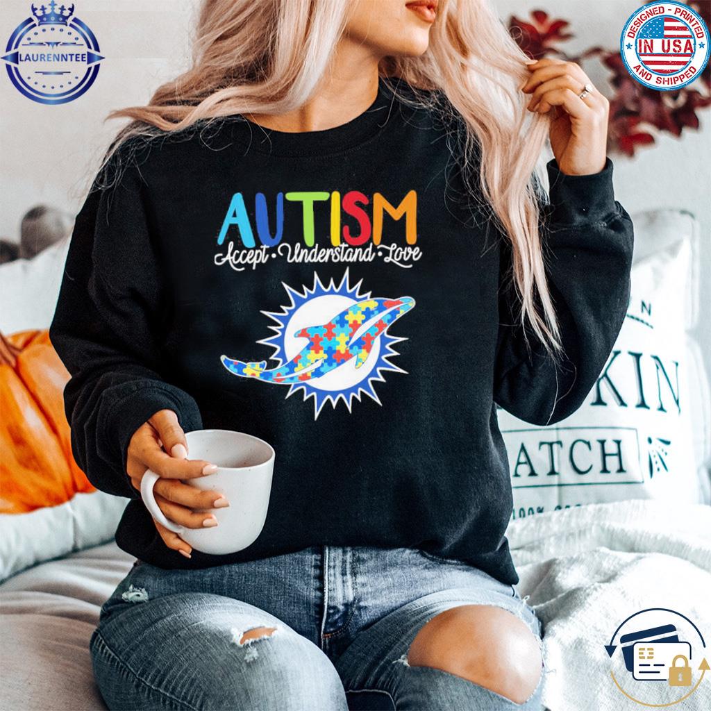 Miami Dolphins Nfl Autism Awareness Accept Understand Love Shirt