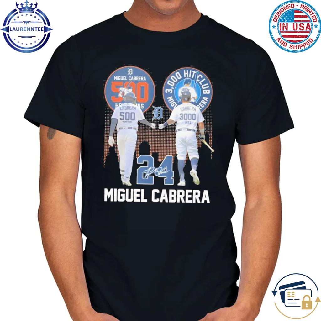 Miguel Cabrera 500 Home Runs 3000 Hits Club Baseball shirt, hoodie, sweater  and long sleeve