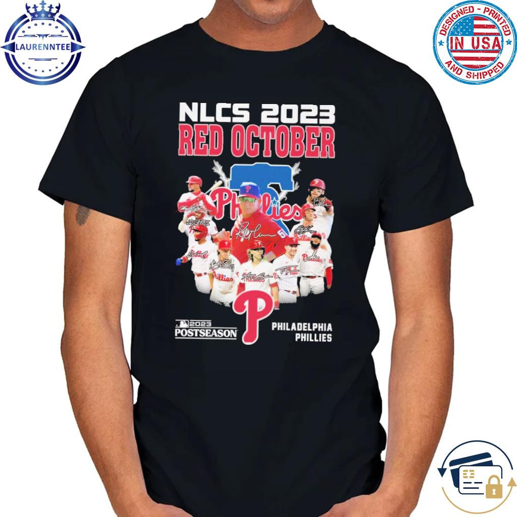 Nlcs 2023 red october 2023 postseason philadelphia phillies shirt