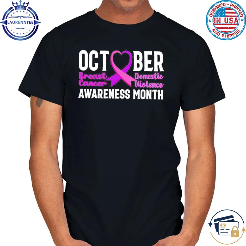 FREE shipping October Domestic Violence Breast Cancer Awareness Month Shirt,  Unisex tee, hoodie, sweater, v-neck and tank top