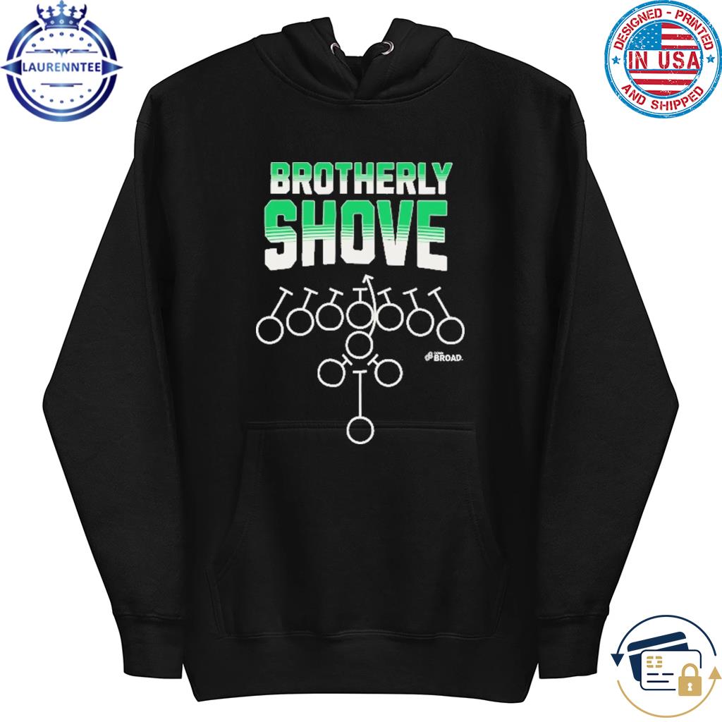 Brotherly Shove Philly Philadelphia Eagles shirt - Limotees