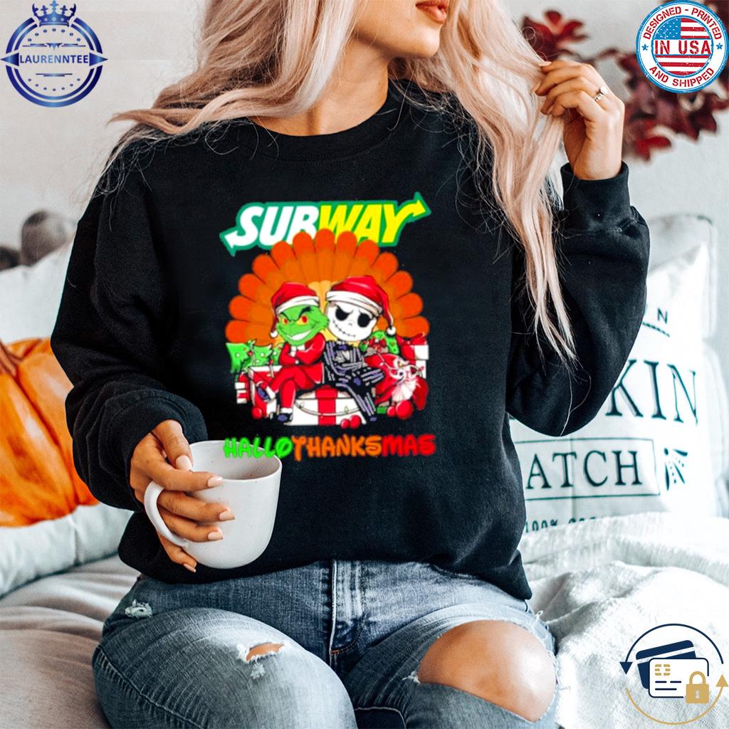 Official Santa Grinch and Jack Skellington Subway hallothanksmas shirt,  hoodie, sweater, long sleeve and tank top