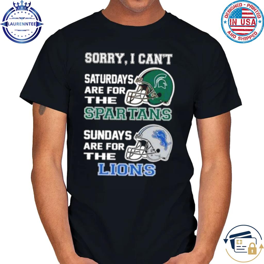 Original I'm A Michigan Wolverines On Saturdays And A Detroit Lions On  Sundays 2023 shirt, hoodie, sweater, long sleeve and tank top