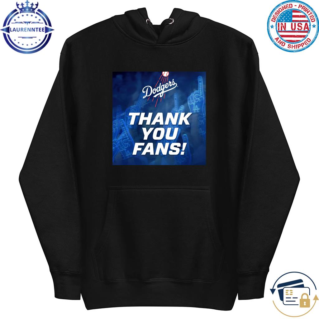 Thank you dodger fans shirt thank you dodger fans shirt, hoodie, sweater,  long sleeve and tank top