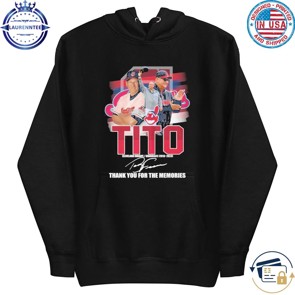 Tito Cleveland Indians, Guardians 2013 – 2023 Thank You For The Memories  Unisex T-Shirt, hoodie, sweater and long sleeve