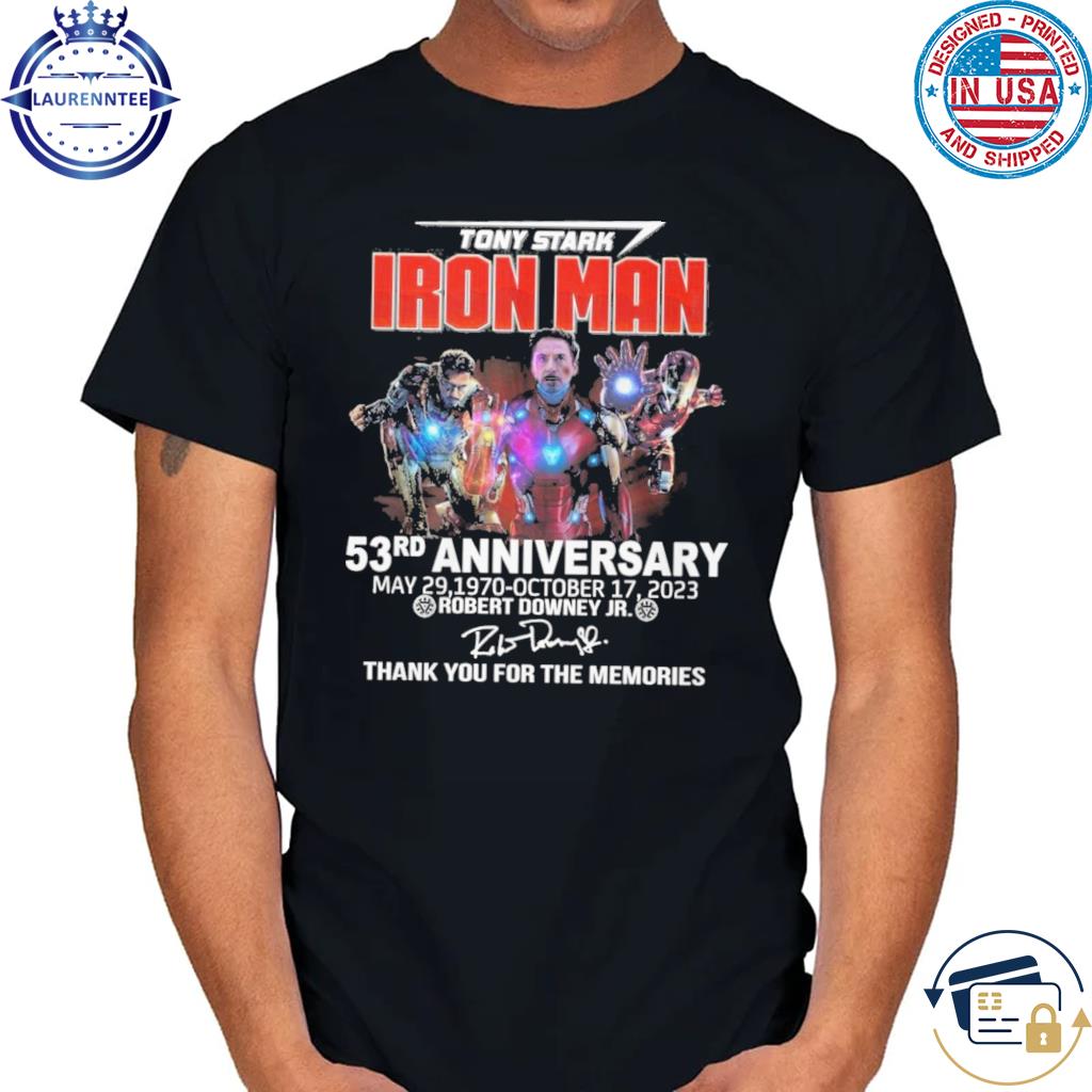 Tony Stark Iron Man 53rd Anniversary Robert Downey Jr Thank You For The Memories T-Shirt