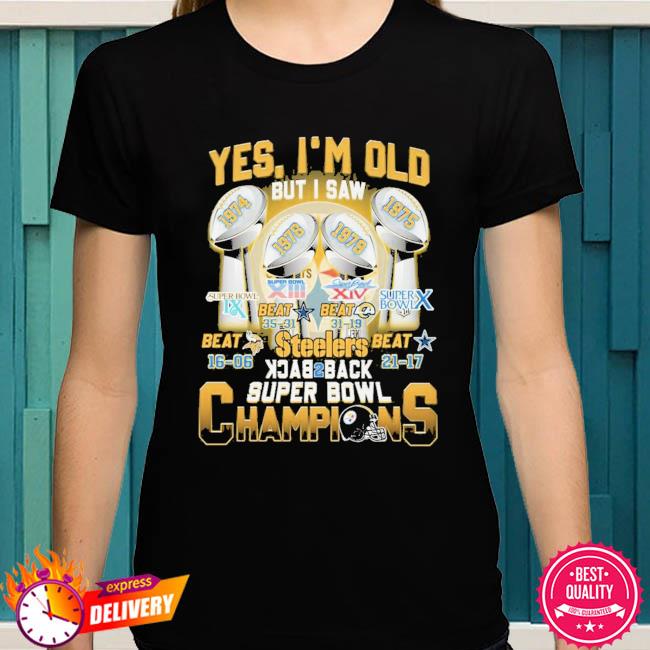 Yes Im Old But I Saw 49ers Back2back Super Bowl Champions Shirt