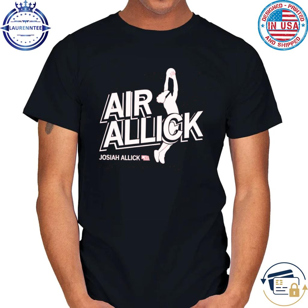 Air allick josiah allick 2023 shirt