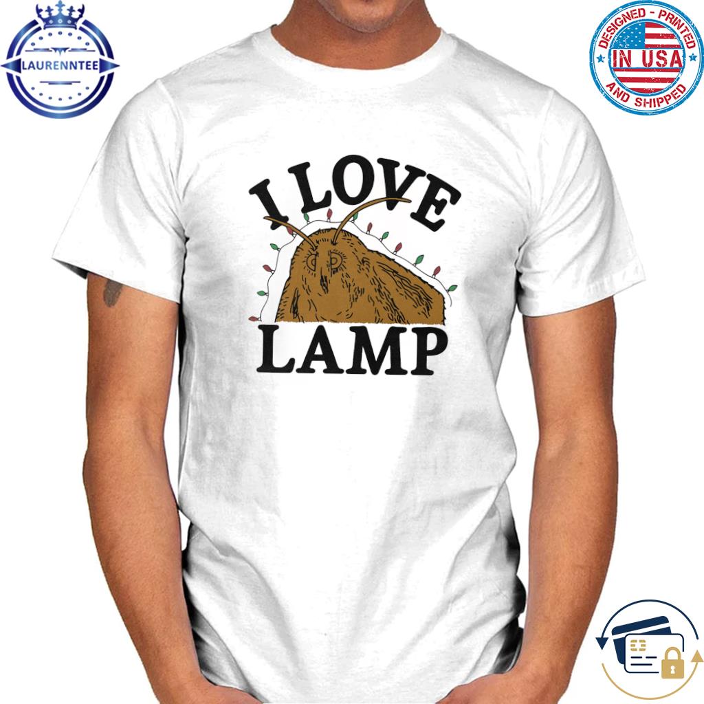 I Love Lamp Light Shirt