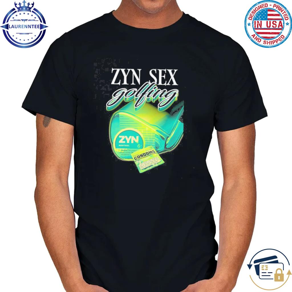 Zyn Sex Golfing Holy Trinity T-Shirt, hoodie, sweater, long sleeve and tank  top