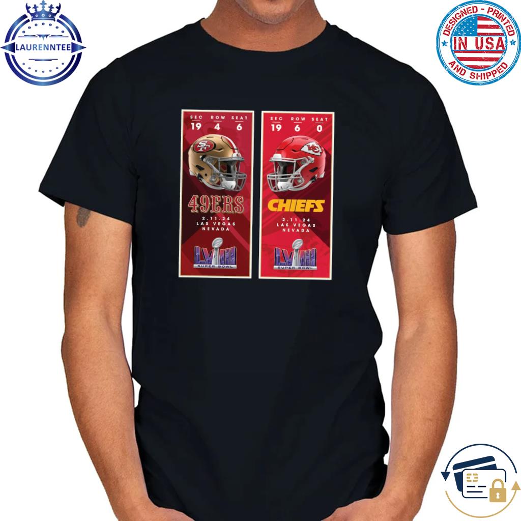 49ers Super Bowl LVIII Kansas City Chiefs vs. San Francisco Matchup Ticket Sales T-Shirt