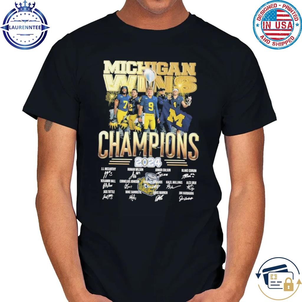 Official Michigan Wins Champions CFP 2024 Signatures Shirt, hoodie ...