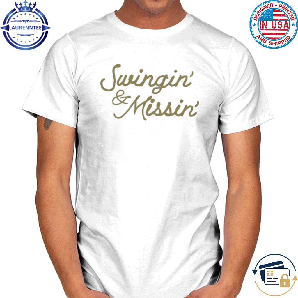 Stevenson Ranch Sr Swingin' & Missin' Shirt