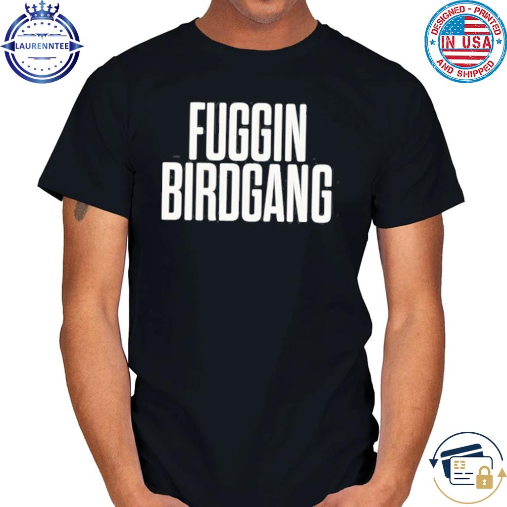 Gary Denoia Fuggin Birdgang T Shirt